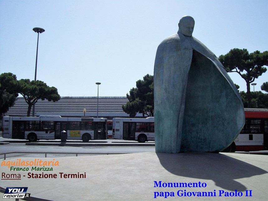 Monumento a papa Giovanni Paolo II.. a Roma Termini - YouReporter